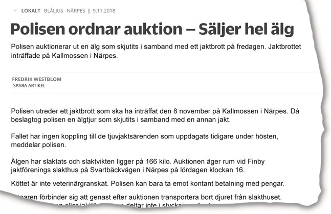 Polisen auktionerade ut den slaktade älgen på en auktion i Finby 10 november 2018. Köttet såldes för 620 euro.