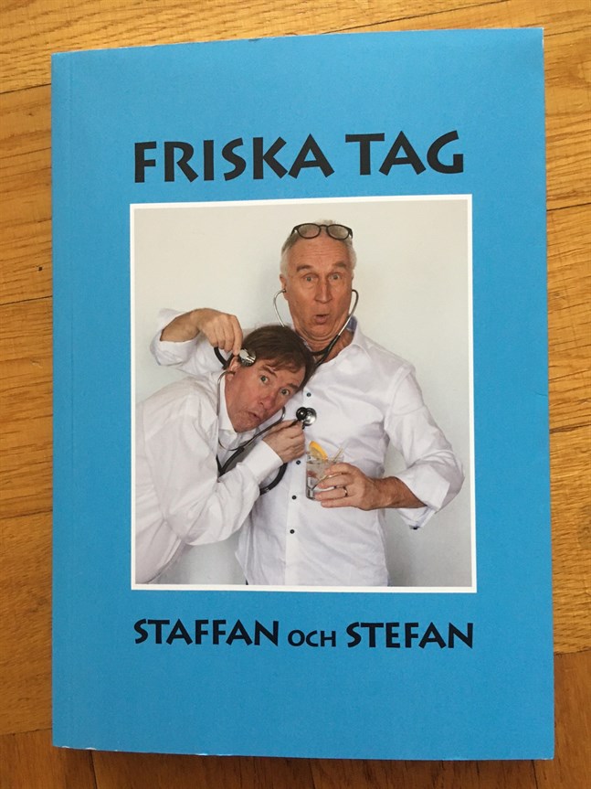 Friska tag blir den elfte boken av Stefan Lundberg och Staffan Bruun.