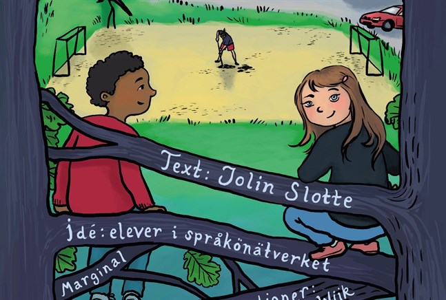 Så här ser omslaget till "Mikael, jag och Karlssonligan" ut, en bok av författaren Jolin Slotte, elever i språkönätverket och illustratören Jenny Wiik.